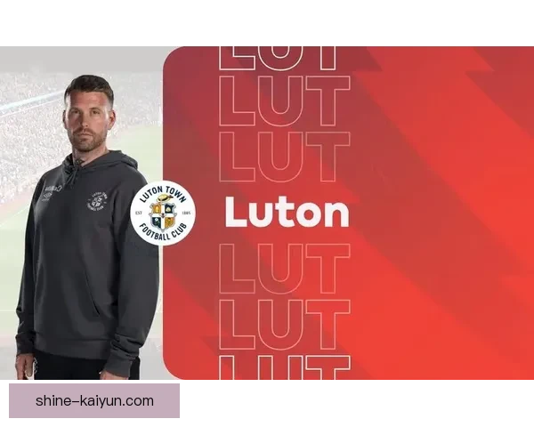 英超卢顿状态回暖，近期表现稳健值得关注