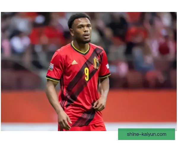 奥彭达本赛季状态回暖，比利时前锋表现稳健值得关注